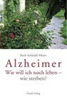 Alzheimer - Ruth Schäubli-Meyer - 9783035040043