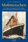 Maßmenschen - Ernst Schwenk - 9783035040067