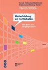 Weiterbildung an Hochschulen - Tobias Zimmermann ; Geri Thomann ; Denise Da Rin - 9783035507409