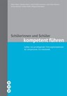 Schülerinnen und Schüler kompetent führen (E-Book, Neuausgabe) - Albert Meier ; Barbara Blanc ; Heidi Keller-Lehmann ; Jean-Paul Munsch ; Ursula Ochsner ; Esther Ruffo ; Regula Schümperli - 9783035512618