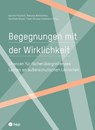 Begegnungen mit der Wirklichkeit (E-Book) - Gesche Pospiech ; Manuela Niethammer ; Dorothee Wieser ; Frank-Michael Kuhlemann - 9783035516241