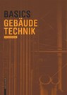 Basics Gebaudetechnik - Bert Bielefeld - 9783035609271