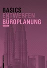 Basics Buroplanung - Bert Bielefeld - 9783035613803