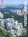 Dense + Green Cities - Thomas Schropfer - 9783035615319