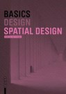 Basics Spatial Design - EXNER,  Ulrich ; Bielefeld, Bert - 9783035620191