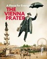 The Vienna Prater - Werner Michael Schwarz ; Susanne Winkler - 9783035628579