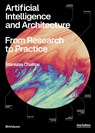 Artificial Intelligence and Architecture - Stanislas Chaillou - 9783035629415