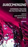 Sub(e)merging - Marie Sophie Beckmann ; Petra Loffler - 9783035807516