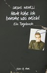 Heute habe ich beinahe was erlebt - Ursus Wehrli - 9783036958279