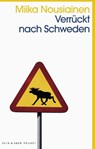 Verrückt nach Schweden - Miika Nousiainen - 9783036961309