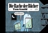 Die Rache der Bücher - Tom Gauld - 9783037312506