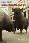 Der Finanzfaust - Lothar Märkl - 9783037600214