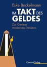 Im Takt des Geldes - Eske Bockelmann - 9783037600283