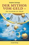 Der Mythos vom Geld - die Geschichte der Macht - Stephen Zarlenga - 9783037600351