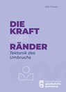 Die Kraft der Ränder - Silja Graupe - 9783037600610