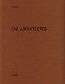 FAZ architectes - Heinz Wirz - 9783037613306