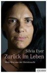 Zurück im Leben - Silvia Eyer - 9783037638439