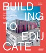 Building to Educate - KRAMER,  Sibylle - 9783037682388