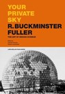 Your Private Sky R. Buckminster Fuller - Joachim Krausse ; Claude Lichtenstein - 9783037785249