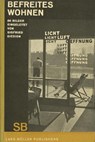 Sigfried Giedion Befreites Wohnen (Liberated Dwelling) - Sigfried Giedion - 9783037785683