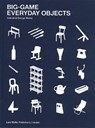 BIG-GAME - Everday Objects - BIG-GAME - 9783037786048