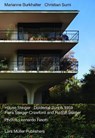 Steiger House Doldertal Zurich 1959: Flora Steiger-Crawford and Rudolf Steiger - Rudolf Steiger - 9783037787670