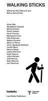 Walking Sticks - Keji Takeuchi ; Marco Sammicheli - 9783037787786