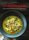 Schweizer Küche - Alfred Haefeli - 9783037804926