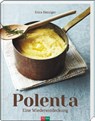 Polenta - Erica Bänziger - 9783037805602