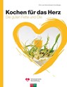 Kochen für das Herz - Rubino Mordasini ; Erica Bänziger - 9783037806098