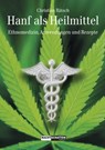 Hanf als Heilmittel - Christian Rätsch - 9783037885116
