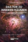 Das Tor zu inneren Räumen - Christian Rätsch - 9783037886533