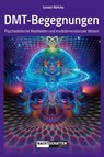 DMT-Begegnungen - Ismael Wetzky - 9783037886687