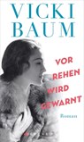 Vor Rehen wird gewarnt - Vicki Baum - 9783037901212