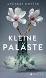 Kleine Paläste - Andreas Moster - 9783037901380