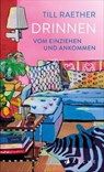 Drinnen - Till Raether - 9783037901564