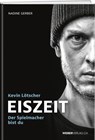 Eiszeit - Nadine Gerber ; Kevin Lötscher - 9783038184881