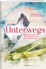 Unterwegs - Martin Nydegger ; Hansruedi Müller - 9783038185390