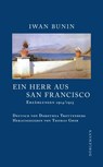 Ein Herr aus San Francisco - BUNIN,  Iwan - 9783038200475
