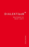 DIALEKTisch - Guido Kalberer ; Simone Meier - 9783038200703