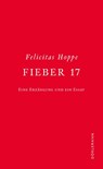 Fieber 17 - Felicitas Hoppe - 9783038200857