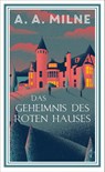 Das Geheimnis des roten Hauses - A. A. Milne - 9783038201571