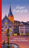 Zuger Todesfelle - Judith Stadlin ; Michael van Orsouw - 9783038208761