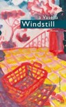 Windstill - Ilia Vasella - 9783038209874