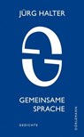 Gemeinsame Sprache - Jürg Halter - 9783038209898