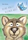 Keine Angst, kleiner Wolf - Ellen Strobel - 9783038307310