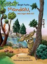Mandalu, was sagst denn du? - Birgit Fuchs - 9783038309215