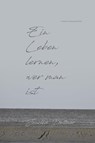 Ein Leben lernen, wer man ist - Joachim Deitmer - 9783038312918