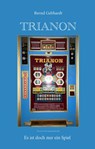 Trianon - Bernd Gebhardt - 9783038313175