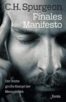 Finales Manifesto - Charles Haddon Spurgeon - 9783038480419